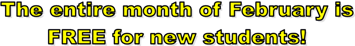 The entire month of February is
FREE for new students!