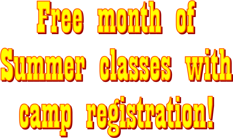 Free month of
Summer classes with
camp registration!